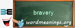 WordMeaning blackboard for bravery